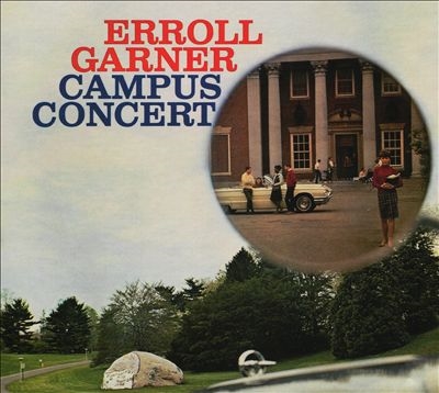 Erroll Garner/Campus Concert[MAC1162]