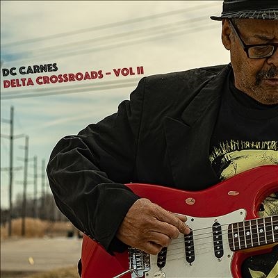 DC Carnes/Delta Crossroads： Vol II[FHD9002]