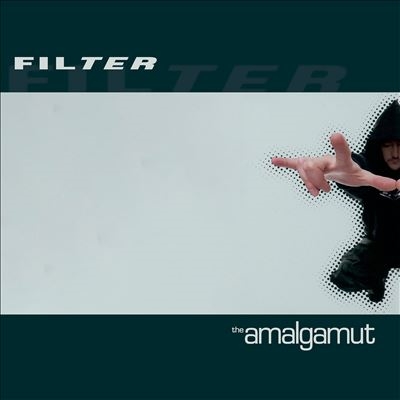 Filter/ジ・アマルガマット