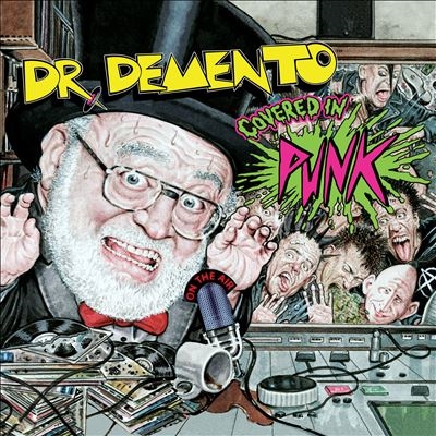 Dr. Demento Covered In Punk＜Neon Pink with Green Splatter Vinyl＞