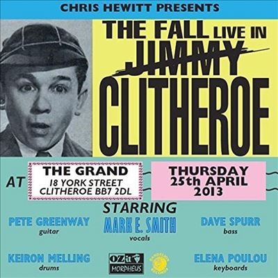 The Fall/Live in Clitheroe 2013ס[OZITDANLP8029]