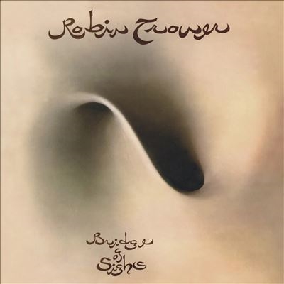 Robin Trower/Bridge of Sighs (50th Anniversary Edition) 3CD+Blu-ray Audio+Book[CHYL10572]