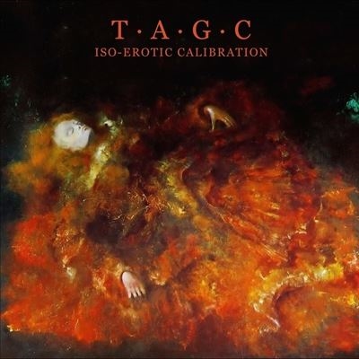 T.A.G.C./Iso-Erotic Calibration[CSR343CD]