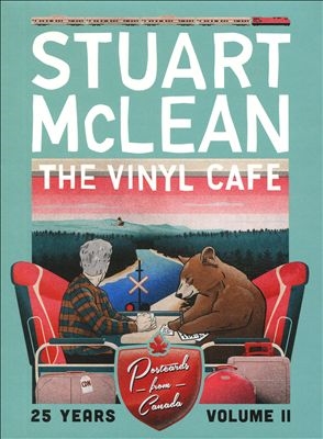 The Vinyl Cafe 25 Years: Postcards From Canada, Vol. 2 The Vinyl Cafe 25 Years: Postcards From Canada, Vol. 2