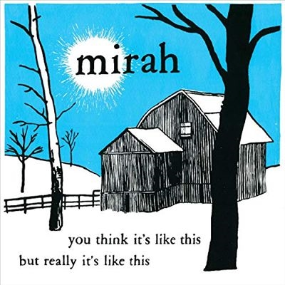 Mirah/You Think It's Like This But Really It's Like This (20 Year Anniversary Reissue)[DDW069LP]