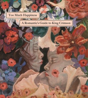 Romantic's Guide To King Crimson