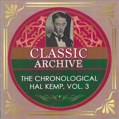 Chronological Hal Kemp, Vol. 3 
