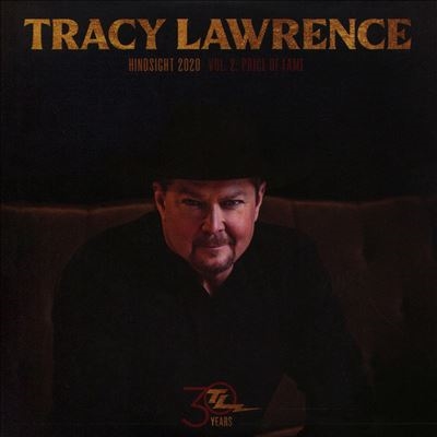 Tracy Lawrence/Hindsight 2020, Vol 2 Price of Fame[LMGP122]
