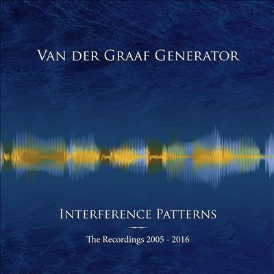 Van Der Graaf Generator/Interference Patterns The Recordings 2005-2016 13CD+DVD[ECLEC142810]