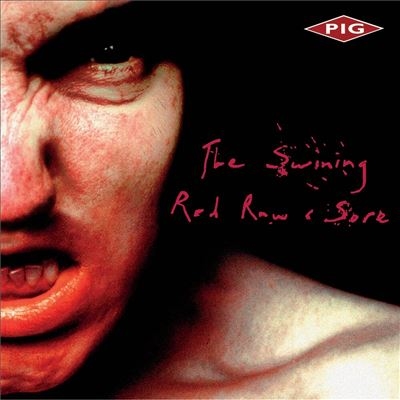 Pig/The Swining/Red Raw & Sore＜限定盤/Pink Vinyl＞