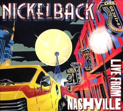 Nickelback/Live From Nashville