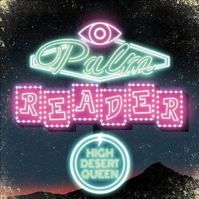 High Desert Queen/Palm Reader[MER130]