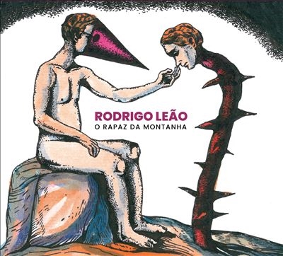 Rodrigo Leao/O Rapaz Da Montanha[GMC114]