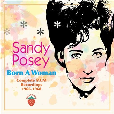 Sandy Posey/Born A Woman - Complete MGM Recordings 1966-1968[CRJAM017D]