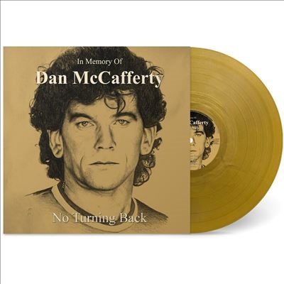 In Memory of Dan Mccafferty: No Turning Back＜限定盤＞