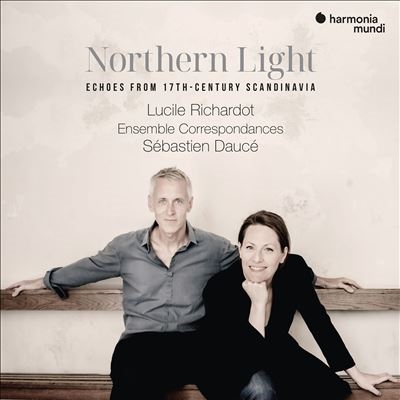 Northern Light: Echoes from 17th-century Scandinavia Northern Light: Echoes from 17th-century Scandinavia