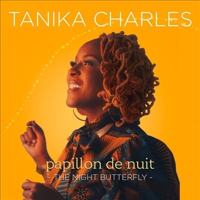Tanika Charles/Papillon de Nuit： The Night Butterfly[RKKS851]