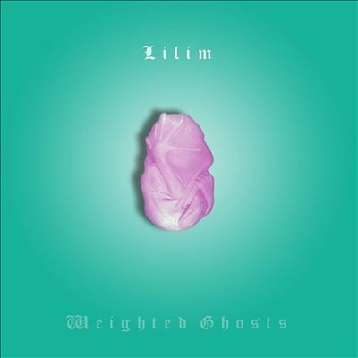 Lilim/Weighted Ghosts