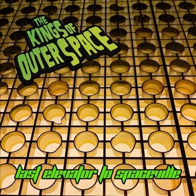 The Kings Of Outer Space/Last Elevator To Spaceville 10inch[WSRCMLP36]