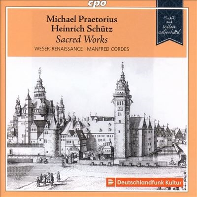 Michael Praetorius, Heinrich Schutz: Sacred Works