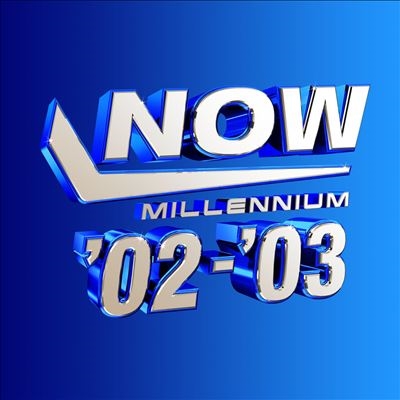 Now Millennium '02-'03[CDMLNOW203]