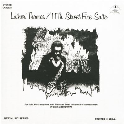 Luther Thomas/11th Street Fire Suite[CTDY972]