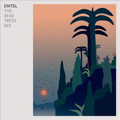 Dntel/The Seas Trees See[MMUS1781]