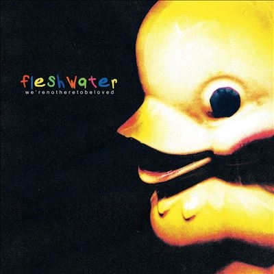 TOWER RECORDS ONLINE㤨Fleshwater/We're Not Here to Be Loved[CCAS1071]פβǤʤ4,690ߤˤʤޤ