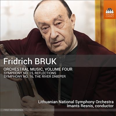 Fridrich Bruk: Orchestral Music, Vol. 4 Fridrich Bruk: Orchestral Music, Vol. 4