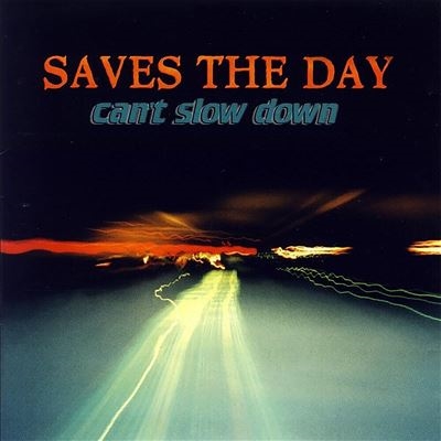 SAVES THE DAY / can't slow down LPレコード - 洋楽