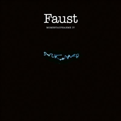 Faust/Momentaufnahme IV[BB456CD]