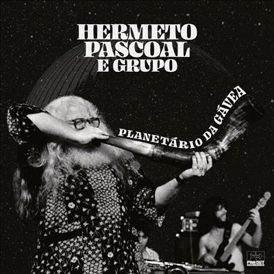 Hermeto Pascoal/Live At Planatario Da Gavea - Recorded February 1981[FARO229DCD]