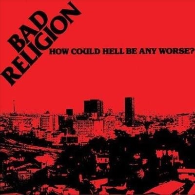 Bad Religion/How Could Hell Be Any Worse? (Anniversary Edition)Clear with Black Smoke Vinyl[EPT86407TCBM1]