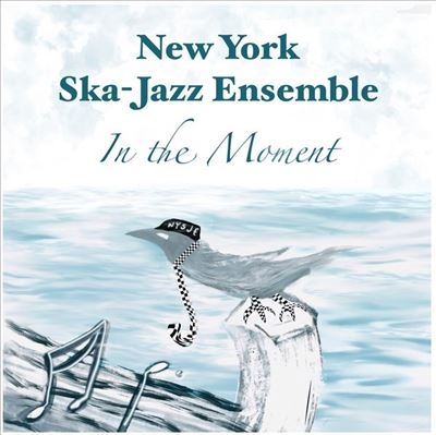 New York Ska Jazz Ensemble/In the Moment[BXTN532]