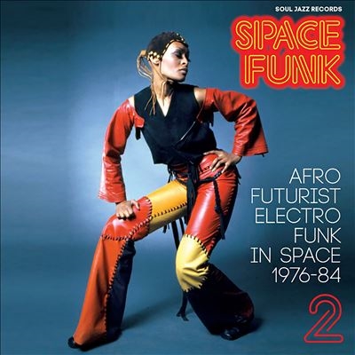Space Funk Afro-Futurist Electro Funk in Space 1976-1984[SJRCD521]