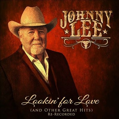 Johnny Lee/Lookin' For Love & Other Great Hits (Re-Recorded)＜限定盤＞[RTTV20152]