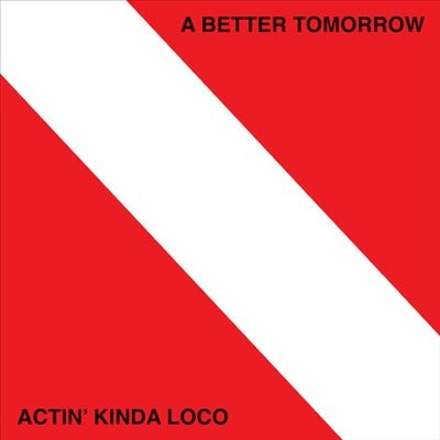 TOWER RECORDS ONLINE㤨A Better Tomorrow/Actin' Kinda Loco[ISCT604]פβǤʤ2,290ߤˤʤޤ