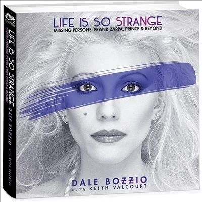 Life Is So Strange-Missing Persons Frank Zappa Prince & Beyond