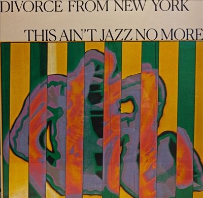 Reykjavik606/Divorce From New York Presents This Aint Jazz No More[IMT43891991]