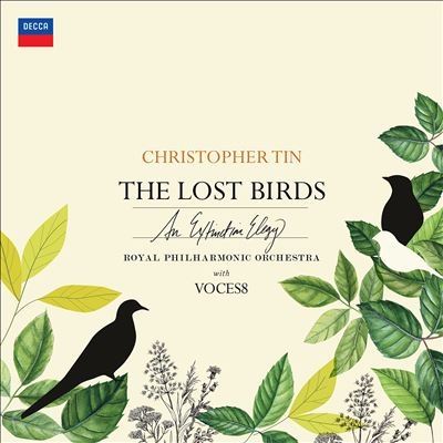 Christopher Tin: The Lost Birds - An Extinction Elegy
