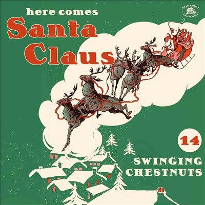 Here Comes Santa Claus 14 Swinging ChestnutsColored Vinyl[BAF18072]