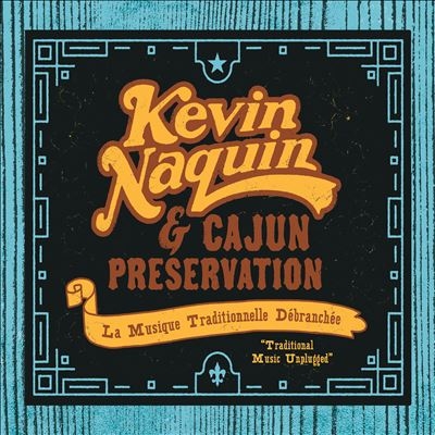 Kevin Naquin/La Musique Traditionnelle Debranchee[46346623626]
