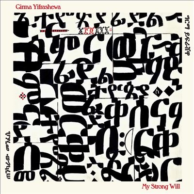 Girma Yifrashewa/My Strong Will[UW040]