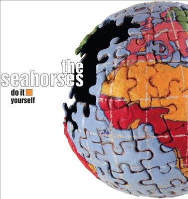 The Seahorses/Do It Yourself