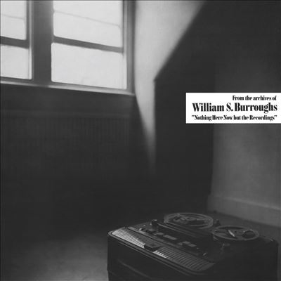 William S. Burroughs/Nothing Here Now But The RecordingsTransparent Clear Vinyl[DAIS065C2]
