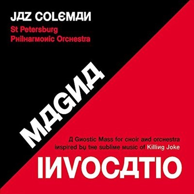 Jaz Coleman/Magna Invocatio - A Gnostic Mass for Choir and Orchestra Inspired by the Sublime Music of Killing JokeBlack &Red Vinyl[083418]
