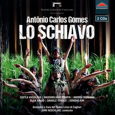 Antonio Carlos Gomes: Lo Schiavo Antonio Carlos Gomes: Lo Schiavo