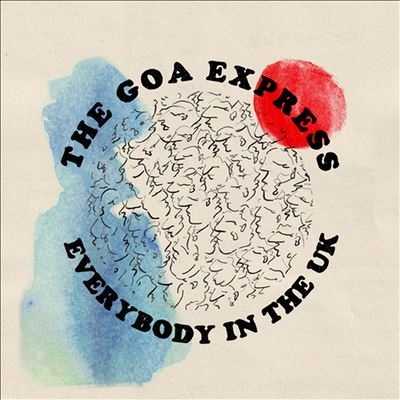 The Goa Express/Everybody In the UK[ROK026]
