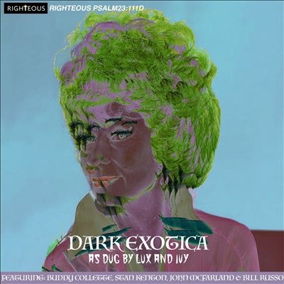 Dark Exotica As Dug By Lux And Ivy Four Albums On 2CDS[PSALM23111D]