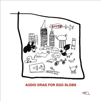 Gustaf/Audio Drag for Ego Slobs[RMR1472]